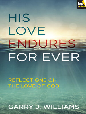 cover image of His Love Endures For Ever